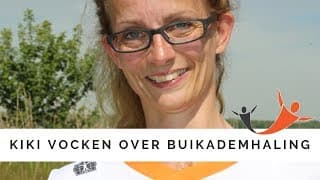 Kiki Voncken over een juiste buikademhaling